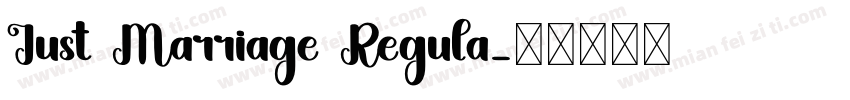 Just Marriage Regula字体转换
